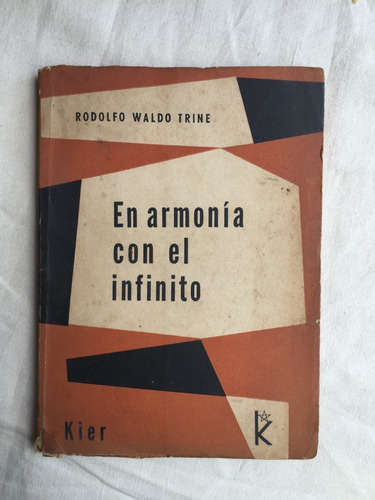 En Armonia Con El Infinito - Rodolfo Waldo Trine - Kier