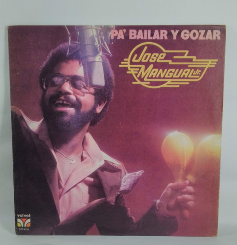 Lp Vinilo Jose Mangual Pa Bailar Y Gozar  Sonero 