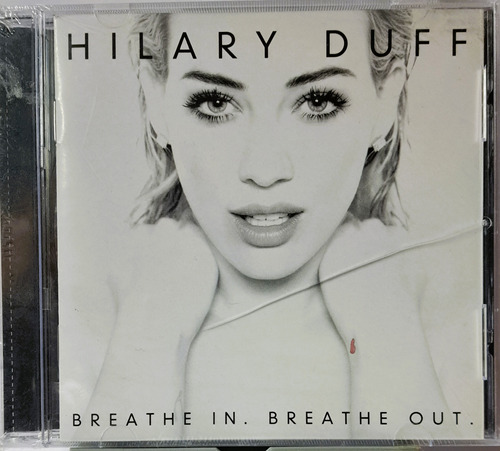 Cd Hilary Duff Breathe In. Breathe Out.