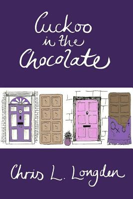 Libro Cuckoo In The Chocolate: A Comedy Novel From Up Nor...