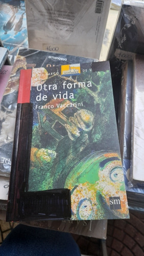 Otra Forma De Vida Franco Vaccarini Sm 2