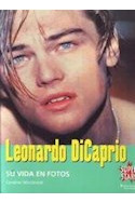 Libro Leonardo Dicaprio Su Vida En Fotos (super Star) De Wes