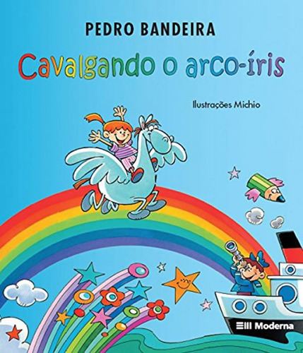 Livro Cavalgando O Arco Iris Ed3