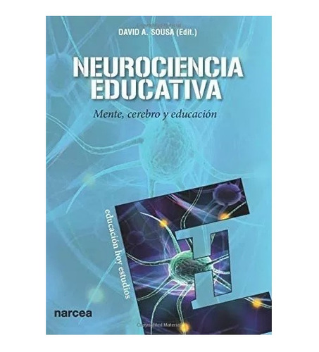 Neurociencia Educativa Mente,cerebro Y Educación David Sousa