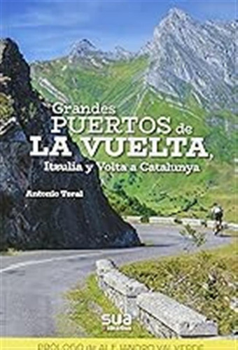Grandes Puertos De La Vuelta (ediciones Especiales) / Antoni