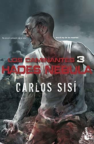 Los Caminantes: Hades Nebula : Carlos Sisi 