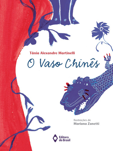 O vaso chinês, de Martinelli, Tânia Alexandre. Editora do Brasil, capa mole em português, 2014