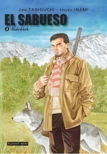 Manga El Sabueso  02 - Jiro Taniguchi, De Jiro Taniguchi. Editorial Ponent Mon En Español