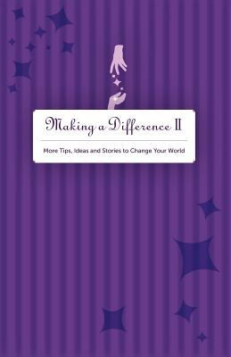 Libro Making A Difference Ii: More Tips, Ideas And Storie...