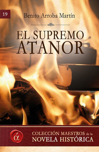 Libro El Supremo Atanor - Benito Arroba Martin