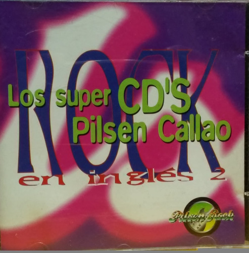 Los Super Cds Pilsen Callao Ingles 2