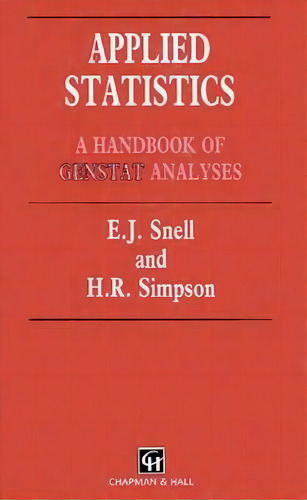 Applied Statistics, De E. J. Snell. Editorial Chapman Hall Crc, Tapa Dura En Inglés