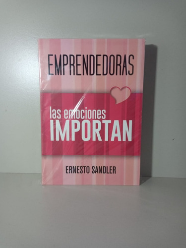 Libro Emprendedoras Las Emociones Importan De Sandler (3)