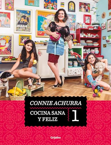 Cocina Sana Y Feliz - Achurra Connie