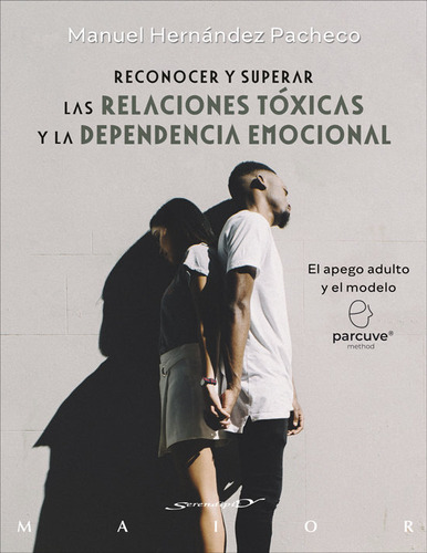 Libro Reconocer Y Superar Las Relaciones Toxicas Y La Dep...