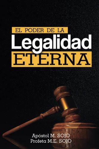 El Poder De La Legalidad Eterna: Al Obediente Se Le Abren Lo