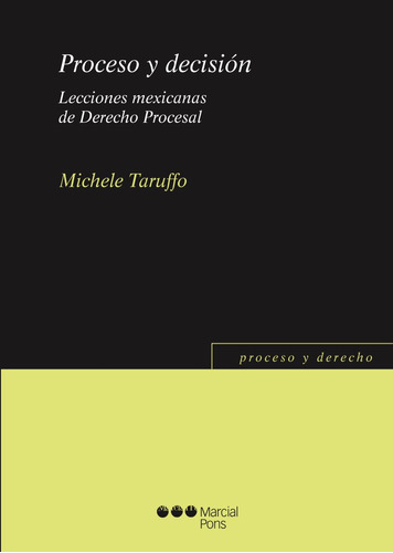 Proceso Y Decisiòn (taruffo, Michele, 2012, 285)