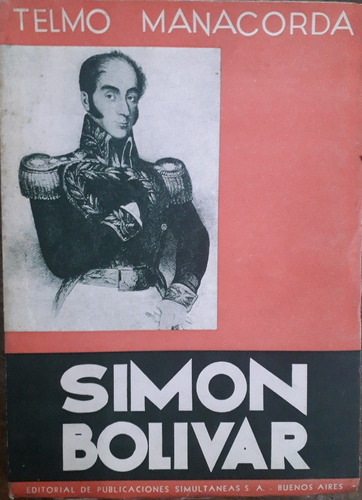 2644. Simon Bolivar - Manacorda, Telmo