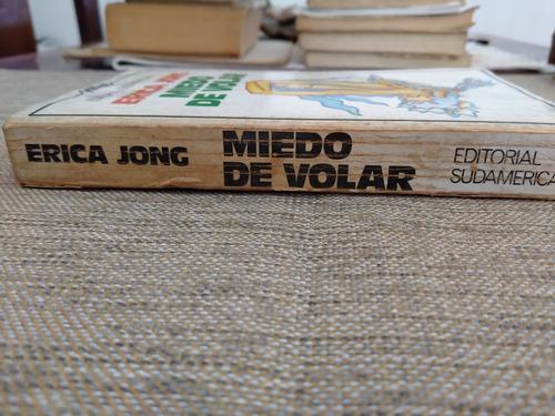 Miedo De Volar Erica Jong- Novela De Culto, Revolucionaria (Usado)