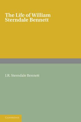 Libro The Life Of William Sterndale Bennett - J. R. Stern...
