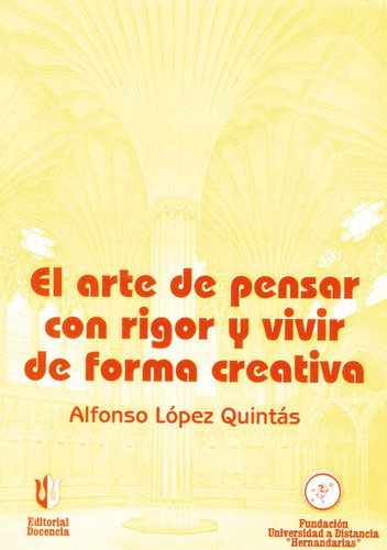 El Arte De Pensar De Alfonso López Quintás