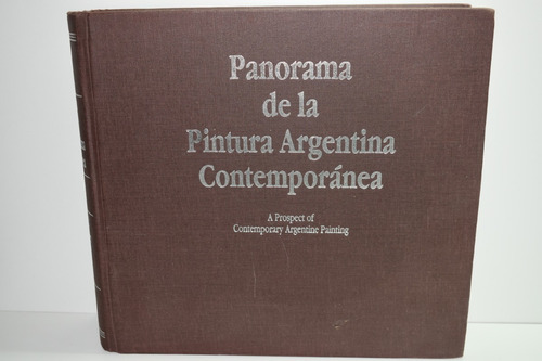 Panorama De La Pintura Argentina Contemporanea          C138