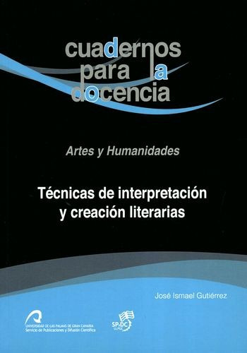 Libro Técnicas De Interpretación Y Creación Literarias