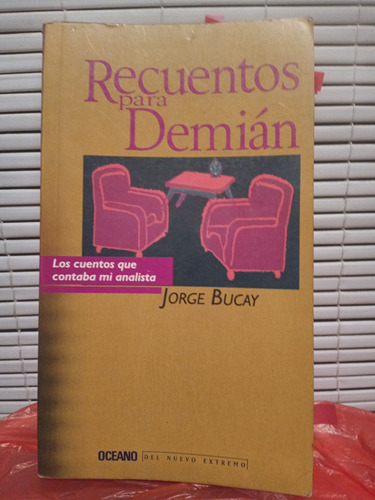 Recuentos Para Demián. Jorge Bucay