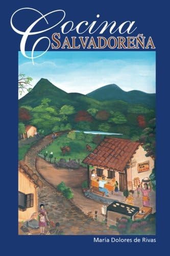 Libro: Cocina Salvadoreña (spanish Edition)