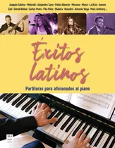 Comprar Libro: Éxitos Latinos (partituras): Partituras Para Al Piano
