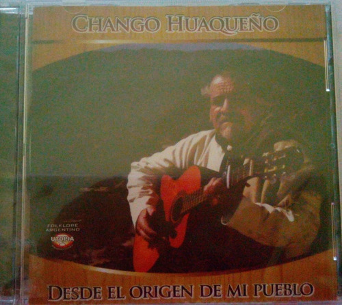 Cd Chango Huaqueño   Desde El Origen De Mí Pueblo  