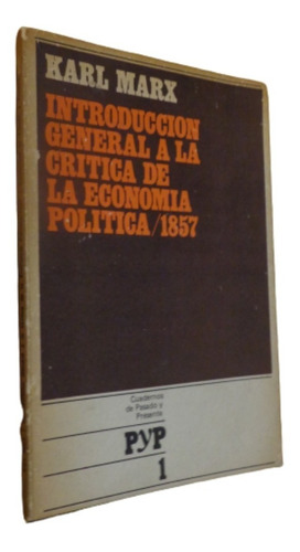 Marx Introducción Gral. A La Crítica De La Economia Politica