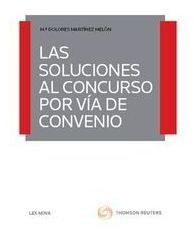 Libro Soluciones Al Concurso Por Vía Del Convenio,  Original