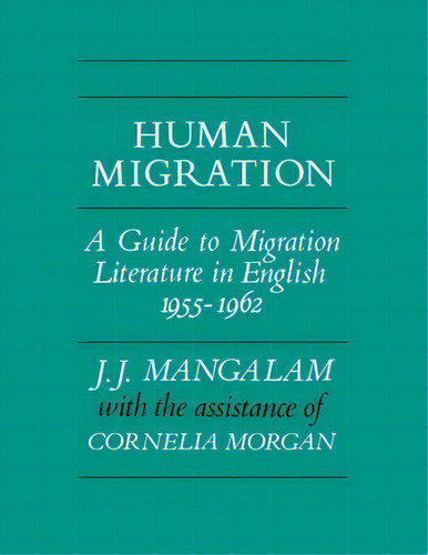 Human Migration, De J. J. Mangalam. Editorial University Press Kentucky, Tapa Blanda En Inglés