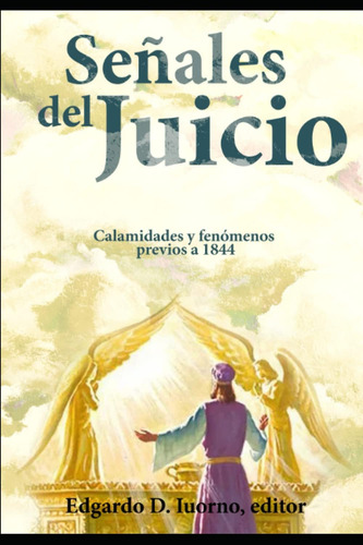 Libro: Señales Del Juicio: Calamidades Y Fenómenos Previos A