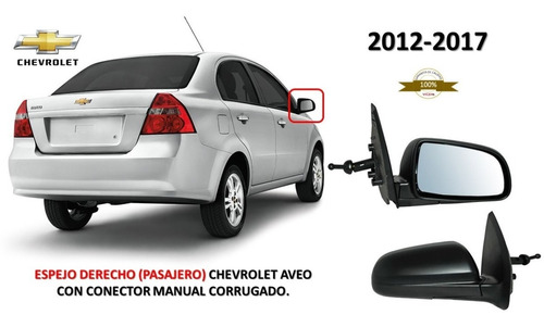 Espejo Derecho Corrugado Con Conector Manual Aveo 2012-2018.