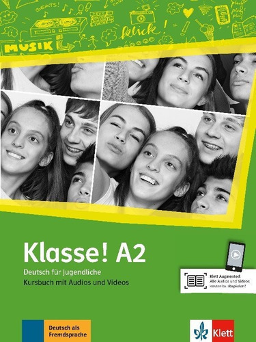 Klasse! a2, libro del alumno + audio + video, de Varios autores. Editorial Ernst Klett Sprachen GmbH, tapa blanda en alemán