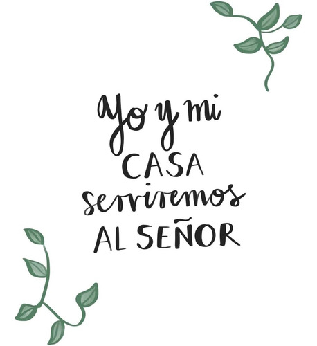 Libro:  Yo Y Mi Casa Serviremos Al Señor (spanish Edition)