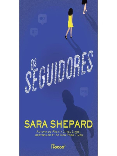 Os Seguidores, De Shepard, Sara. Editora Rocco, Capa Mole Em Português