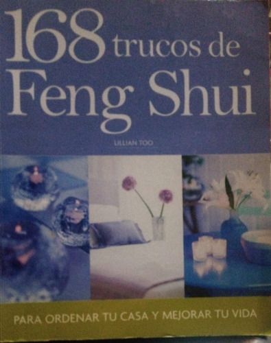 168 Trucos De Feng Shui Lillian Too