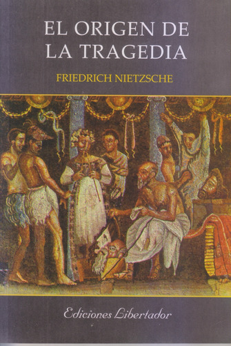 El Origen De La Tragedia. Nietzsche. Nuevo. Centro/congreso