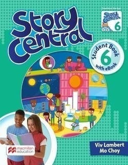 Story Central 6 - Student's Book + Ebook + Reader + Kit Acce