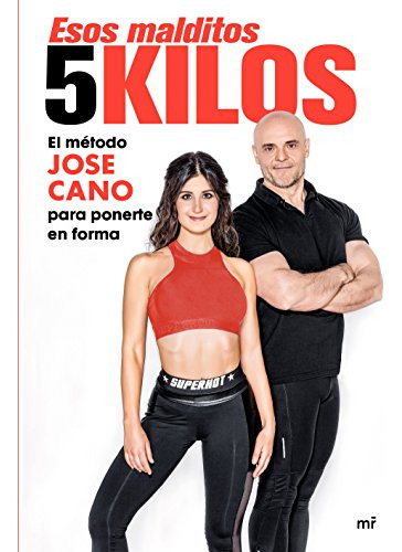 Libro Esos Malditos 5 Kilos De José Cano