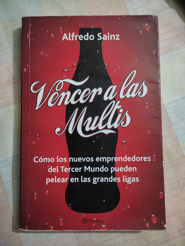 Vencer A Las Multis - Alfredo Sainz 