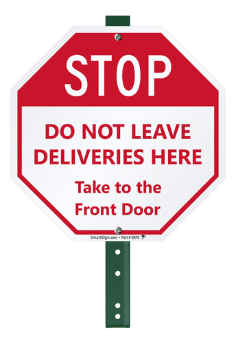 Do Not Leave Deliverie Here Take To The Front Door  Lawnboss