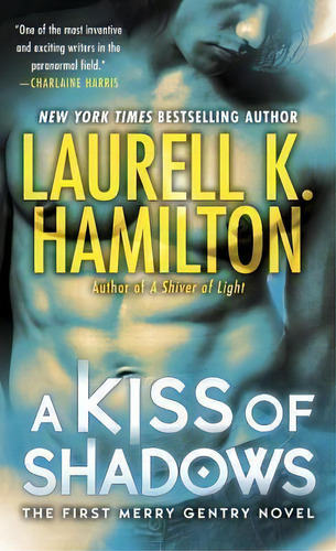 A Kiss Of Shadows, De Laurell K. Hamilton. Editorial Random House Usa Inc En Inglés