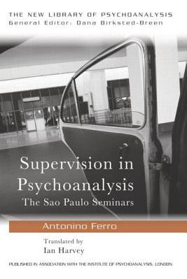 Libro Supervision In Psychoanalysis: The Sã£o Paulo Semin...