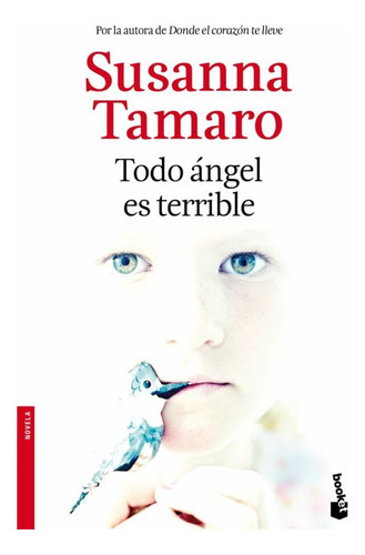 Todo Ángel Es Terrible, De Tamaro, Susanna. Editorial Booket, Tapa Blanda En Español