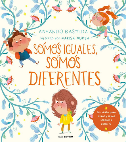 Somos Iguales, Somos Diferentes, De Bastida, Armando. Editorial Nube De Tinta En Español