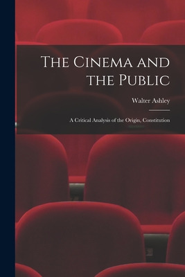 Libro The Cinema And The Public; A Critical Analysis Of T...